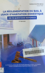 La règlementation du bail à usage d'habitation domestique : En 70 questions-réponses vignette