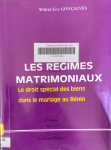 Les régimes matrimoniaux : Le droit spécial des biens dans le mariage au Bénin vignette