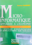 Micro-informatique appliquée à l'économie /Patrice GAUBERT vignette