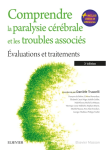 Comprendre la paralysie cérébrale et les troubles associés vignette