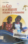 Les clés de la réussite scolaire et estudiantine vignette