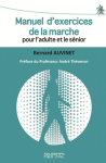 Manuel d'exercices de la marche pour l'adulte et le sénior vignette